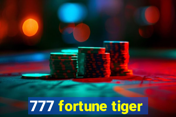 777 fortune tiger